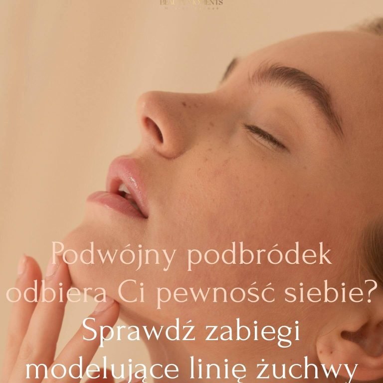 Podwójny podbródek odbiera Ci pewność siebie Sprawdź zabiegi modelujące linię żuchwy